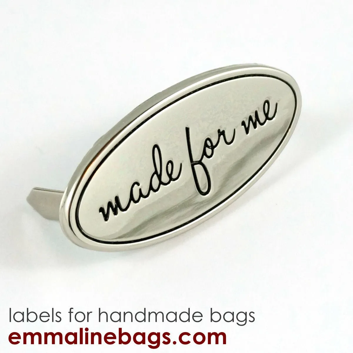 Metal Bag Label: Oval with "Made for Me"